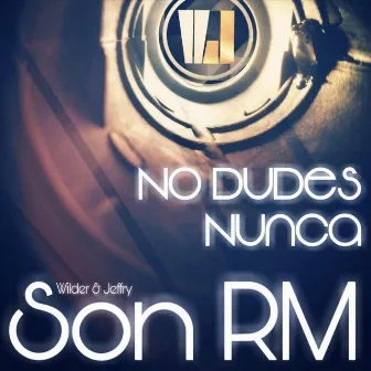 No Dudes Nunca by Jeffry