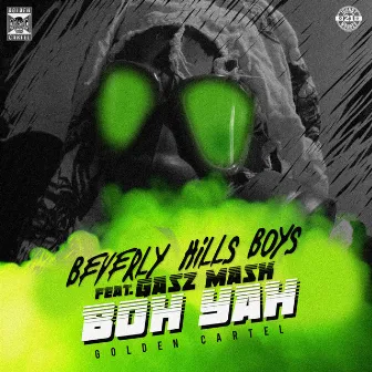 Boh Yah by Beverly Hills Boys