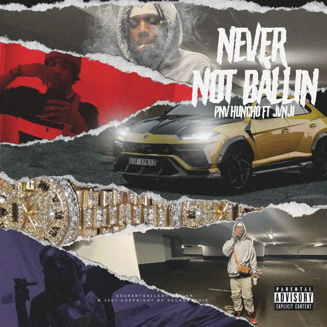 Never Not Ballin (feat. Pnv huncho)