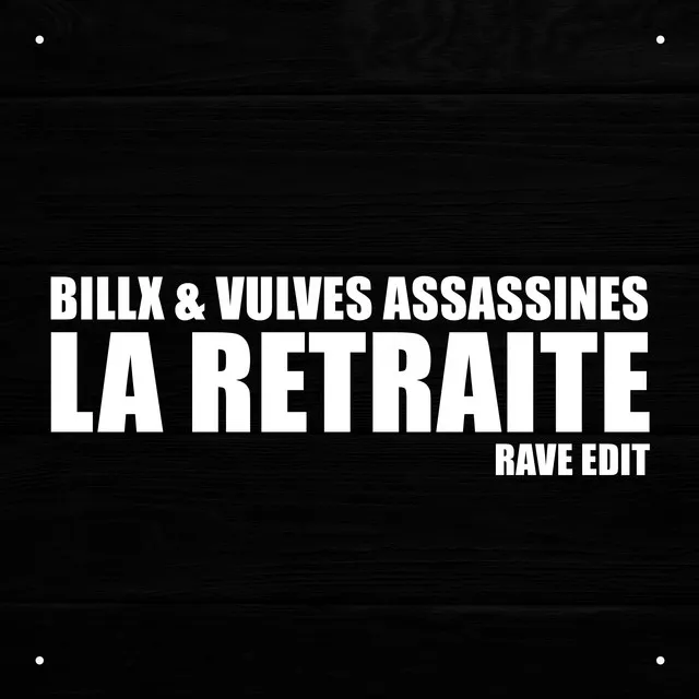 La retraite - Rave Edit