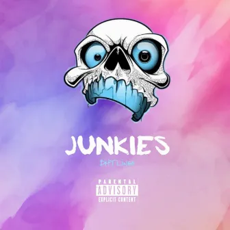 Junkies by DHT Lingo