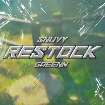 Restock by GreeNn