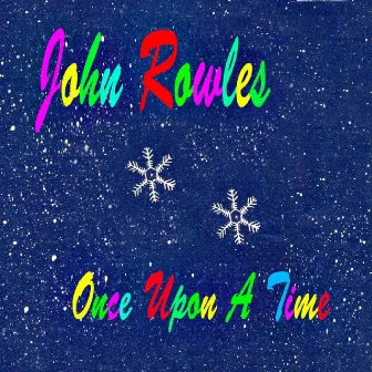 Once Upon a Time by John Rowles