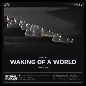 Waking of a World by 