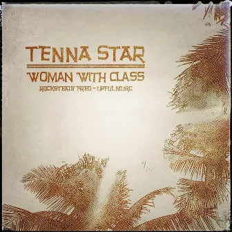 Woman With Class by Tenna Star