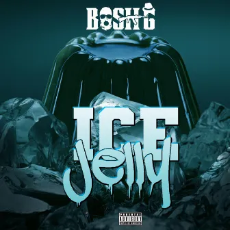 Ice Jelly by Bosh G