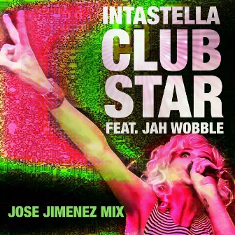 Club Star - Jose Jimenez Mixes by Jose Jimenez