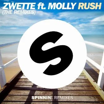 Rush (feat. Molly) [The Remixes] by Zwette