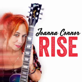 Rise by Joanna Connor