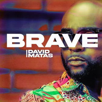 Brave by Garth Sinnette