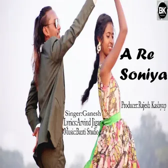 A Re Soniya by 