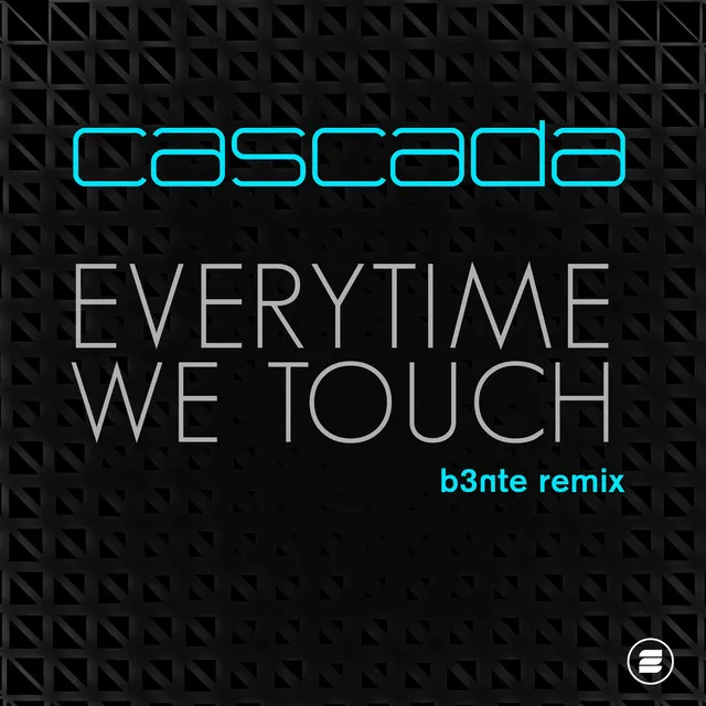 Everytime We Touch - B3nte Remix