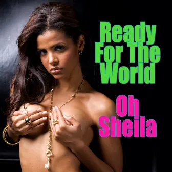 Oh Sheila (Re-Recorded / Remastered Versions) by Ready For The World