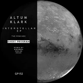 Interstellar EP The Remixes by Altum Klark