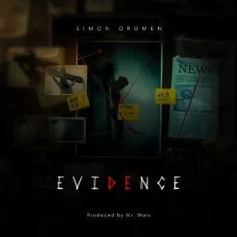 Evidence by Simon Orumen