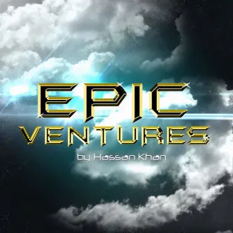 Epic Ventures by Hassan Khan