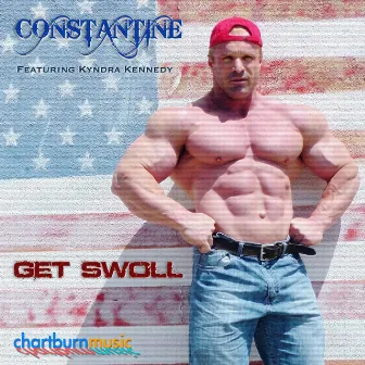 Get Swoll (feat. Kyndra Kennedy) by Constantine