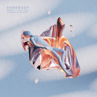 Somebody by Francis Skyes