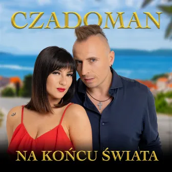 Na Końcu Świata by Czadoman