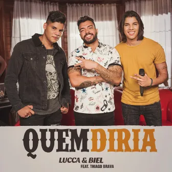 Quem Diria by Lucca & Biel