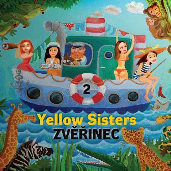 Zvěřinec 2 by Yellow Sisters