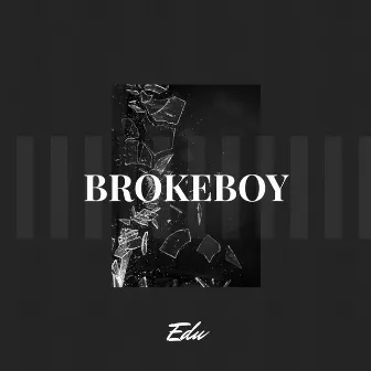 Brokeboy by Edu