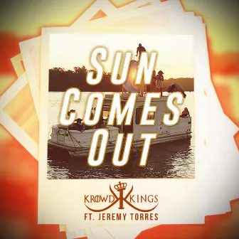 Sun Comes Out by Krowd Kings