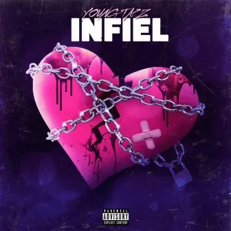 Infiel by Young Tapz