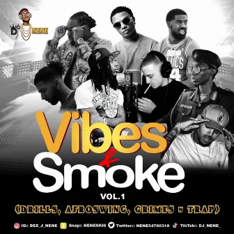 SMOKES & VIBES VOL 1 by DJ NENE