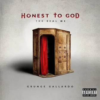 Honest to God by Grunge Gallardo