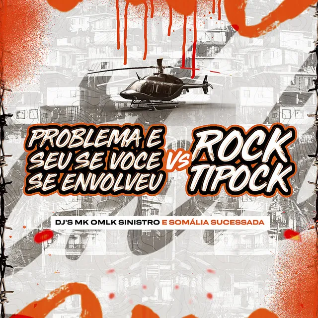 Rock Tipock Vs Problema E Seu Se Você Se Envolveu