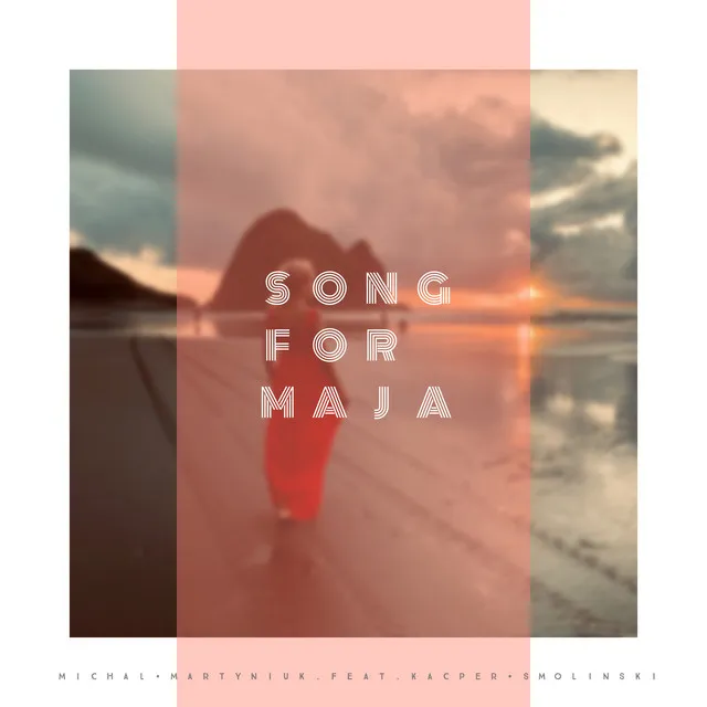 Song for Maja