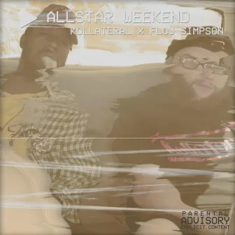 All Star Weekend by Kollateral