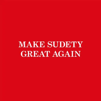 Make Sudety Great Again by Robin Zoot