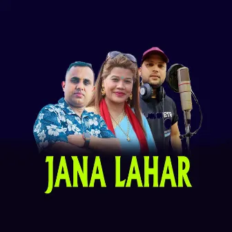 Jana Lahar by Parbati GC