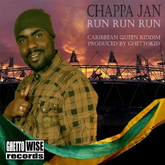 Run Run Run by Chappa Jan