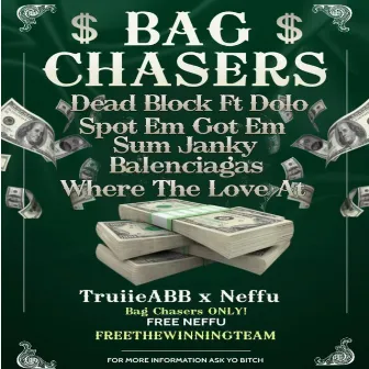 Bag Chasers by Neffu