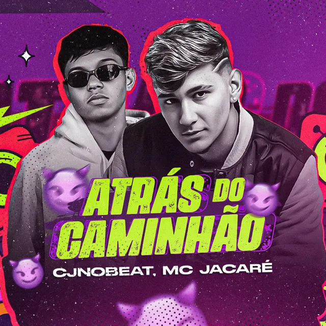 Atrás do Caminhão (feat. Mc Jacaré & Mc Gw)