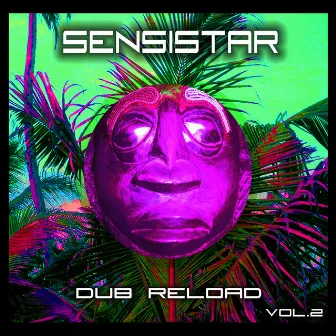 Dub Reload, Vol. 2 by Sensistar