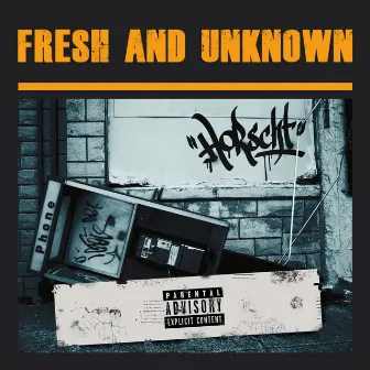 Fresh and Unknown by Horscht