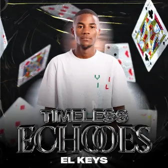 Timeless Echoes by El keys