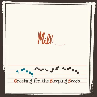 Greeting for the Sleeping Seeds by milk