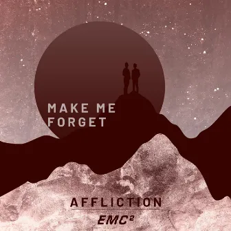 Make Me Forget by ETRNL