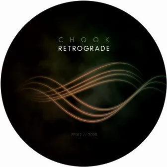 Retrograde by Chook