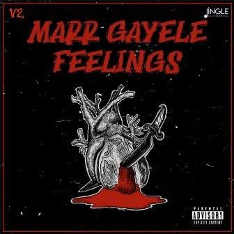 Marr Gayele Feelings by Ill Vz