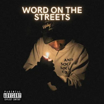 Word on the Streets by Hitmvn420