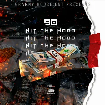 Hit the Hood by 90