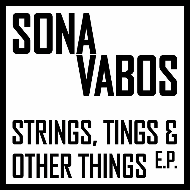 Strings, Tings & Other Things