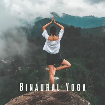 Binaural Yoga: Harmonizing Body and Soul with Nature by La Nature