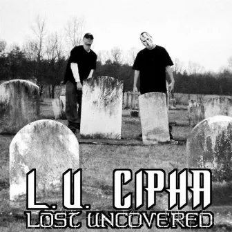 Lost Uncovered by L.U. Cipha